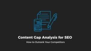 Content gap analysis for SEO illustrated with blue line icons of a document, mobile phone, and pen on dark background